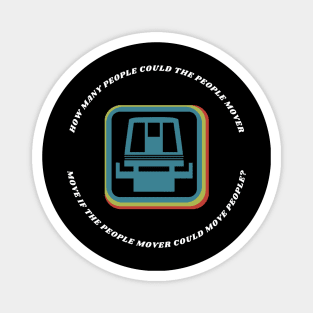 People Mover Riddle Magnet